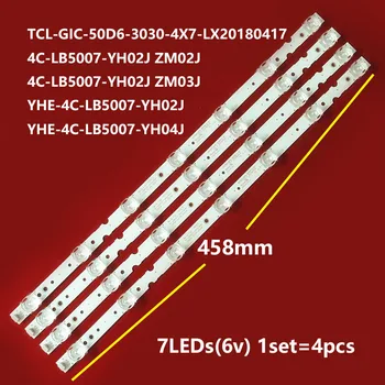 50p65us 50D6 50A360 50A730U 50S421 50S423 de Fundal cu LED strip 7lamp Pentru TCL-GIC-50D6-3030-4X7-LX20180417 4C-LB5007-YH02J ZM03J
