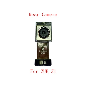 Spate-Spate, Camera video Frontală Cablu Flex Pentru Lenovo ZUK Z1 Z2 Z2 Pro Marginea Vibe Z2 Principal Mare Mic aparat de Fotografiat Modul de Reparare Piese de schimb