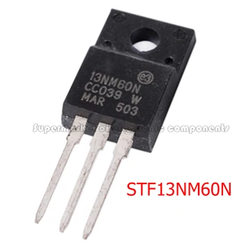 10BUC STF13NM60N SĂ-220F 13NM60N TO220 13NM60 F13NM60N STF13NM60 Nou tranzistor MOS FET BXV