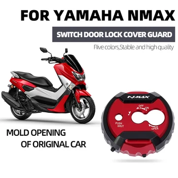 Modificarea motocicleta Accesorii Electrice Ușă de Blocare Capac Decorativ Pentru Yamaha NMAX125 NMAX150 NMAX155-2019
