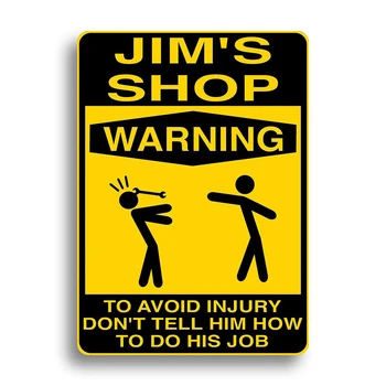 Jim magazin de avertizare: Pentru a evita rănirea,nu-i spune cum să-și facă treaba! retro tin semnul vintage din metal placă de pictura decor de perete
