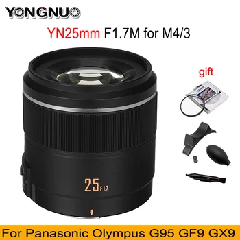 YONGNUO YN25mm F1.7M 25mm F1.7 pentru M4/3 Montați Lentilele Camerei Deschidere Mare AF/MF Prim Obiectiv Pentru Panasonic Olympus G95 GF9 GX9